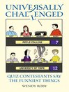 Universally Challenged (eBook): Quiz Contestants Say the Funniest Things